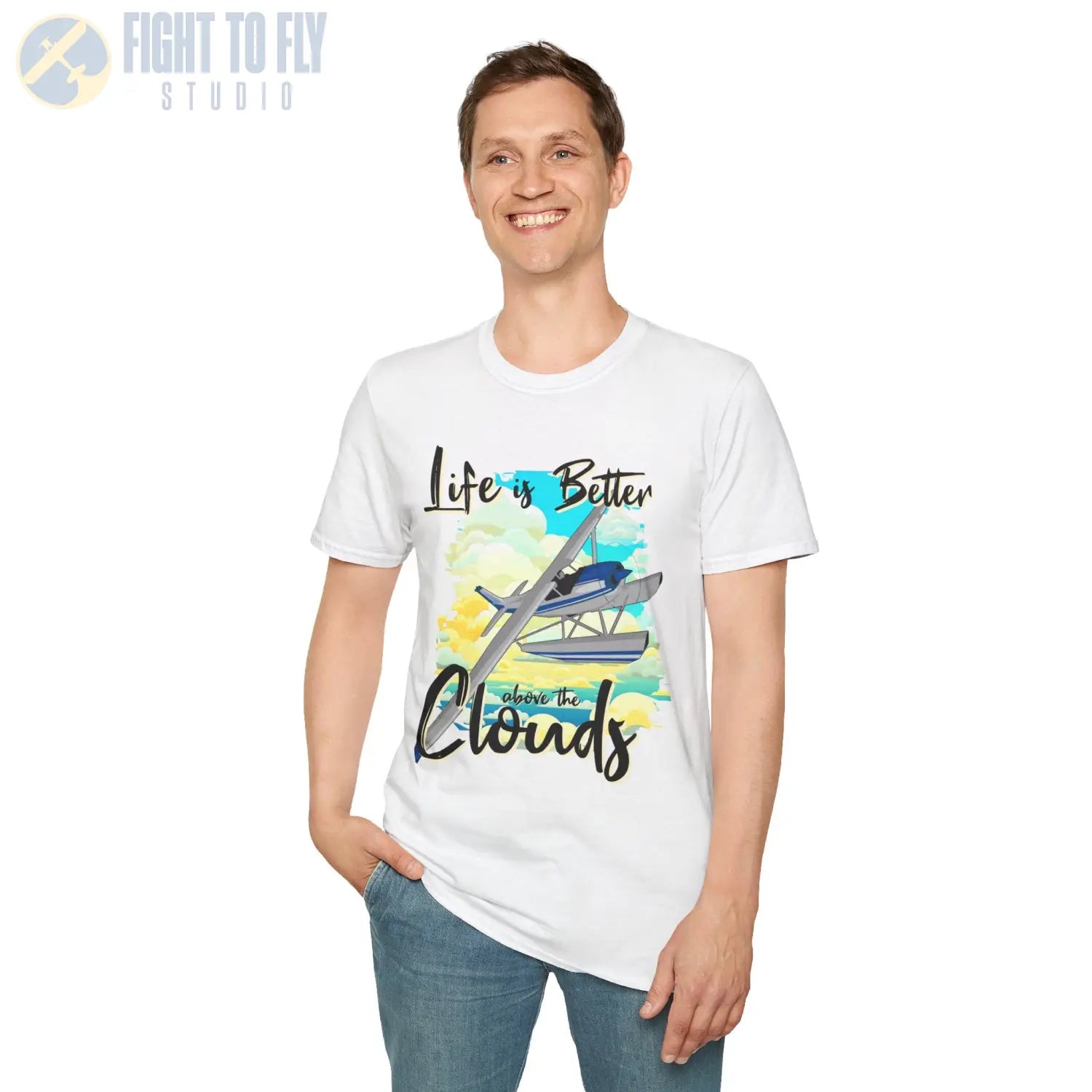 Life is Better Above the Clouds - Float Style - Tee - T-Shirt - Pilot gifts - WWII warbird t-shirt