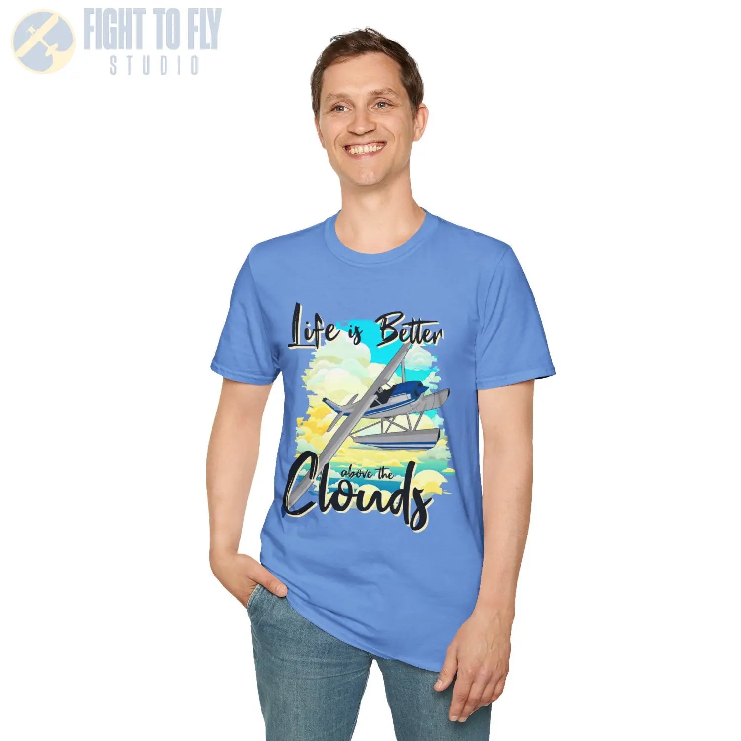 Life is Better Above the Clouds - Float Style - Tee - T-Shirt - Pilot gifts - WWII warbird t-shirt