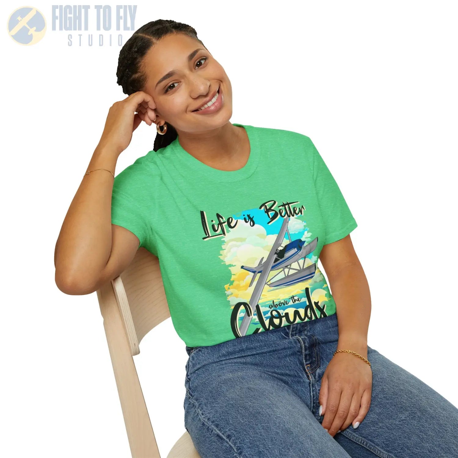 Life is Better Above the Clouds - Float Style - Tee - T-Shirt - Pilot gifts - WWII warbird t-shirt