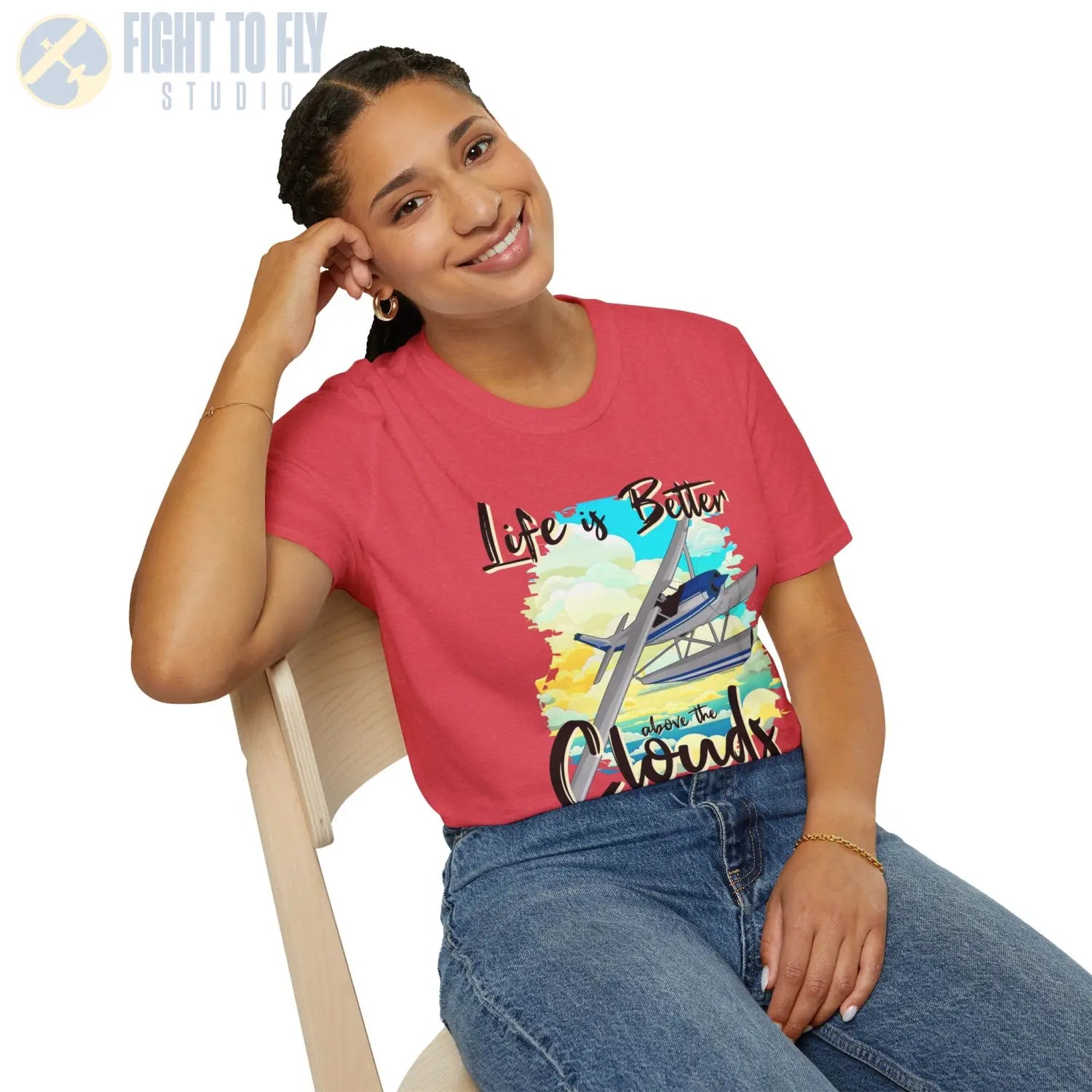 Life is Better Above the Clouds - Float Style - Tee - T-Shirt - Pilot gifts - WWII warbird t-shirt