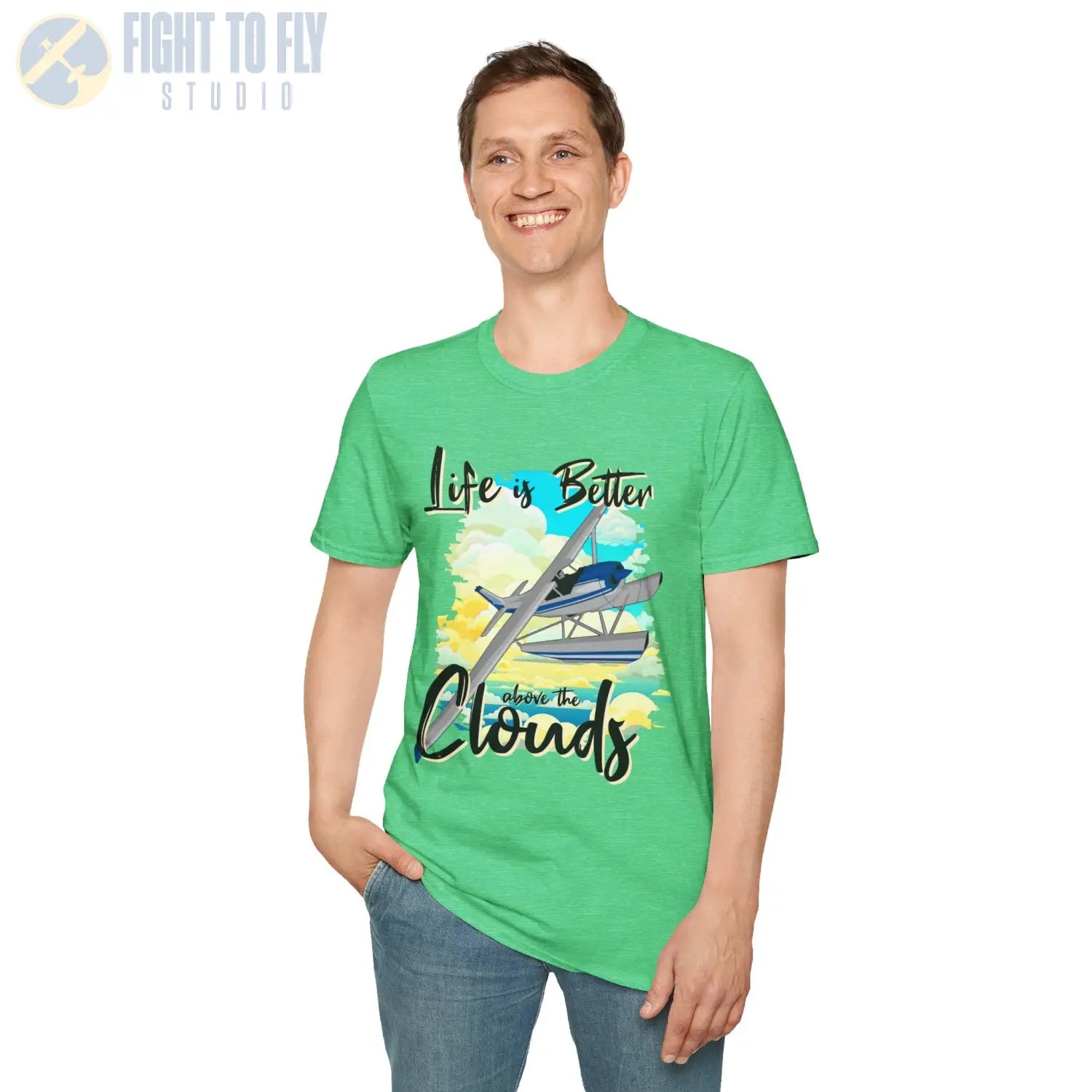 Life is Better Above the Clouds - Float Style - Tee - T-Shirt - Pilot gifts - WWII warbird t-shirt
