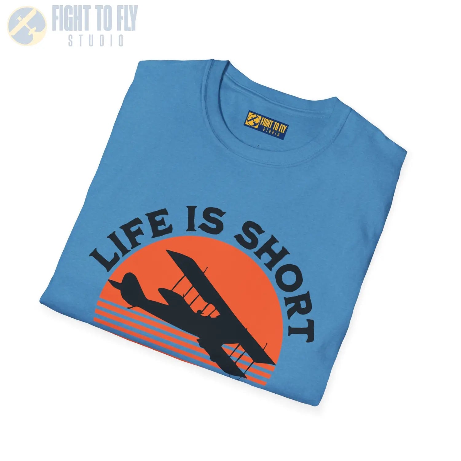 Life is Short Fly Often - Tee - T-Shirt - Pilot gifts - WWII warbird t-shirt