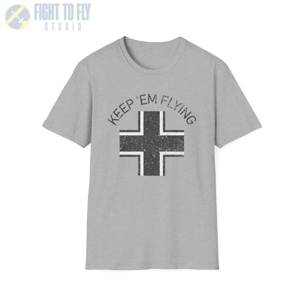 Luftwaffe Balkenkreuz “Keep ’Em Flying” Early War - T-Shirt - Pilot gifts - WWII warbird t-shirt