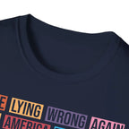 Make Lying Wrong Again - T-Shirt - Pilot gifts - WWII warbird t-shirt