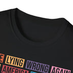Make Lying Wrong Again - T-Shirt - Pilot gifts - WWII warbird t-shirt