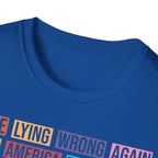 Make Lying Wrong Again - T-Shirt - Pilot gifts - WWII warbird t-shirt