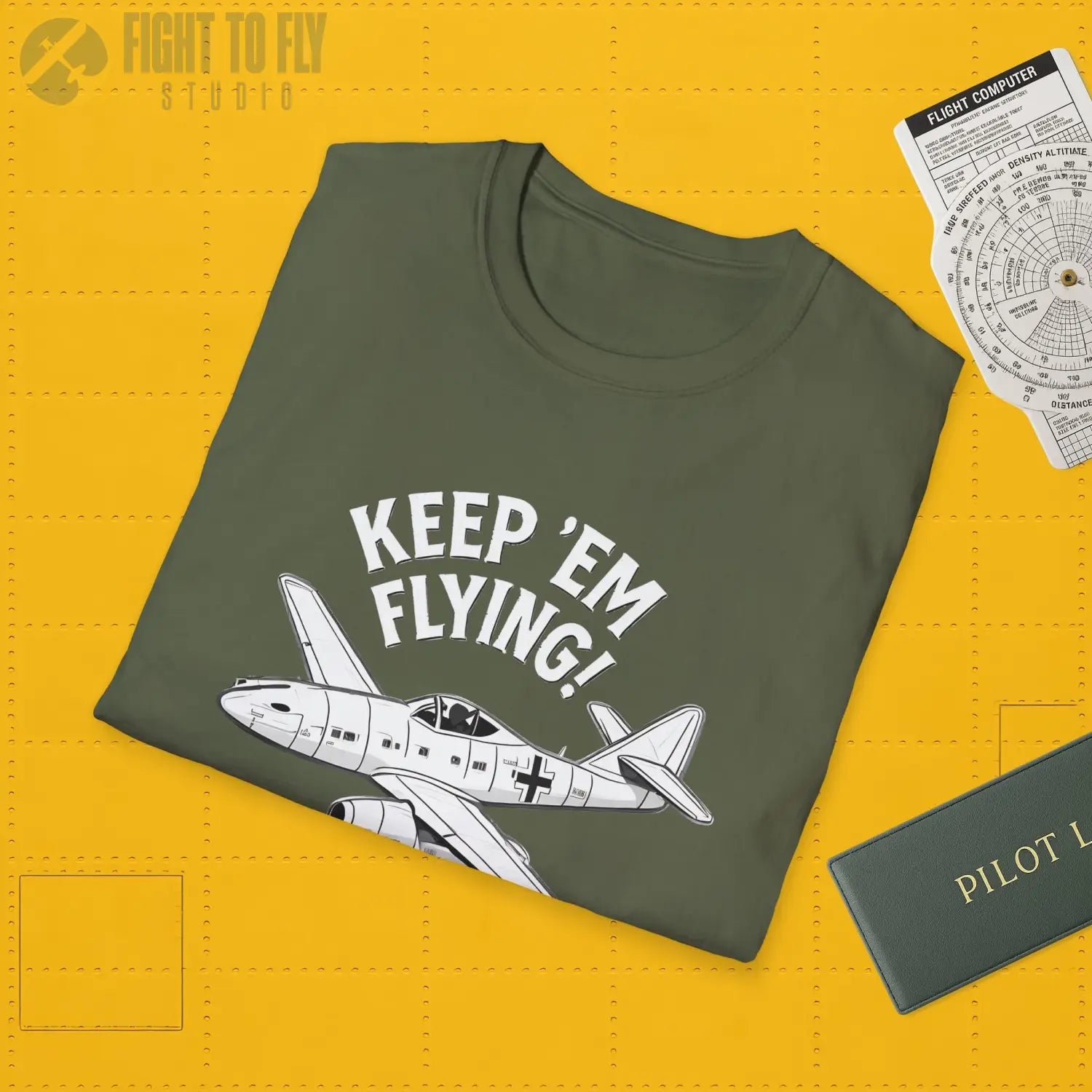 Me 262 “Keep ’Em Flying!” - T-Shirt - Pilot gifts - WWII warbird t-shirt