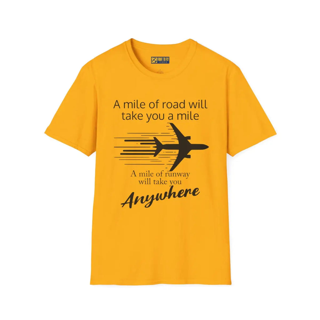Mile of Runway - T-Shirt - Pilot gifts - WWII warbird t-shirt