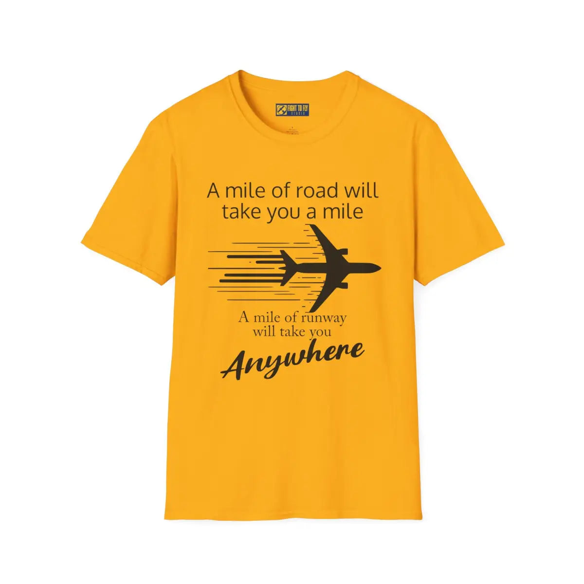 Mile of Runway - T-Shirt - Pilot gifts - WWII warbird t-shirt