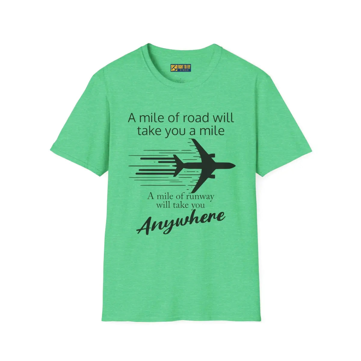 Mile of Runway - T-Shirt - Pilot gifts - WWII warbird t-shirt