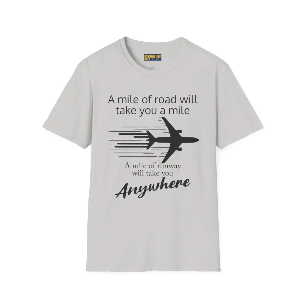 Mile of Runway - T-Shirt - Pilot gifts - WWII warbird t-shirt