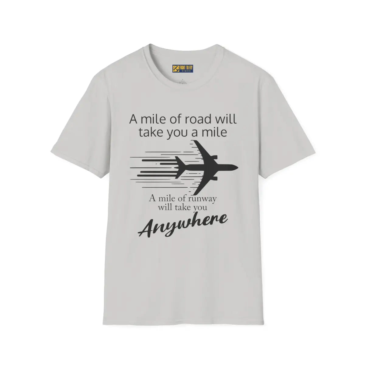 Mile of Runway - T-Shirt - Pilot gifts - WWII warbird t-shirt