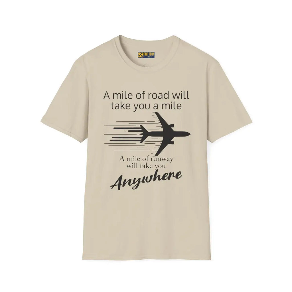 Mile of Runway - T-Shirt - Pilot gifts - WWII warbird t-shirt