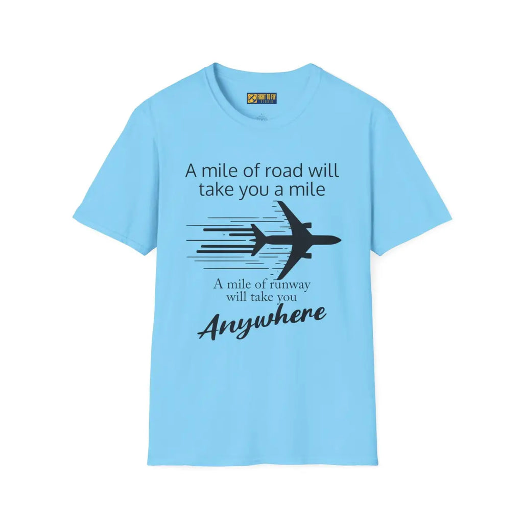 Mile of Runway - T-Shirt - Pilot gifts - WWII warbird t-shirt