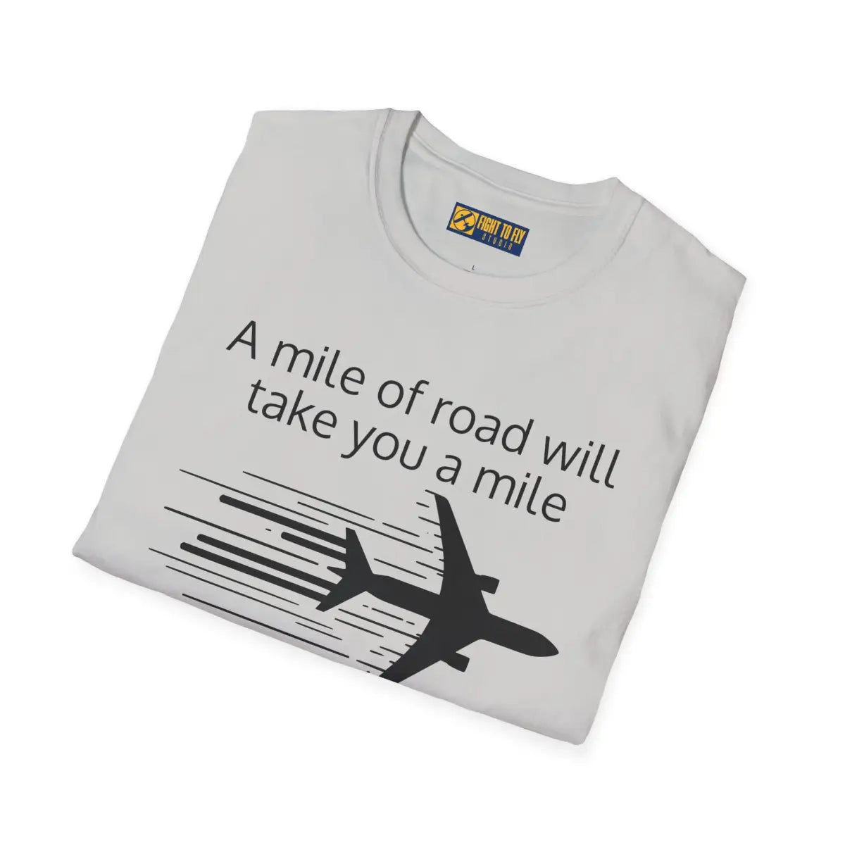 Mile of Runway - T-Shirt - Pilot gifts - WWII warbird t-shirt