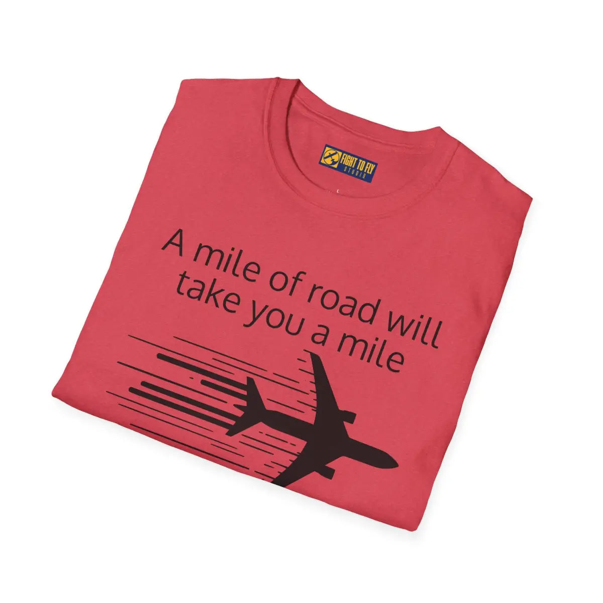 Mile of Runway - T-Shirt - Pilot gifts - WWII warbird t-shirt