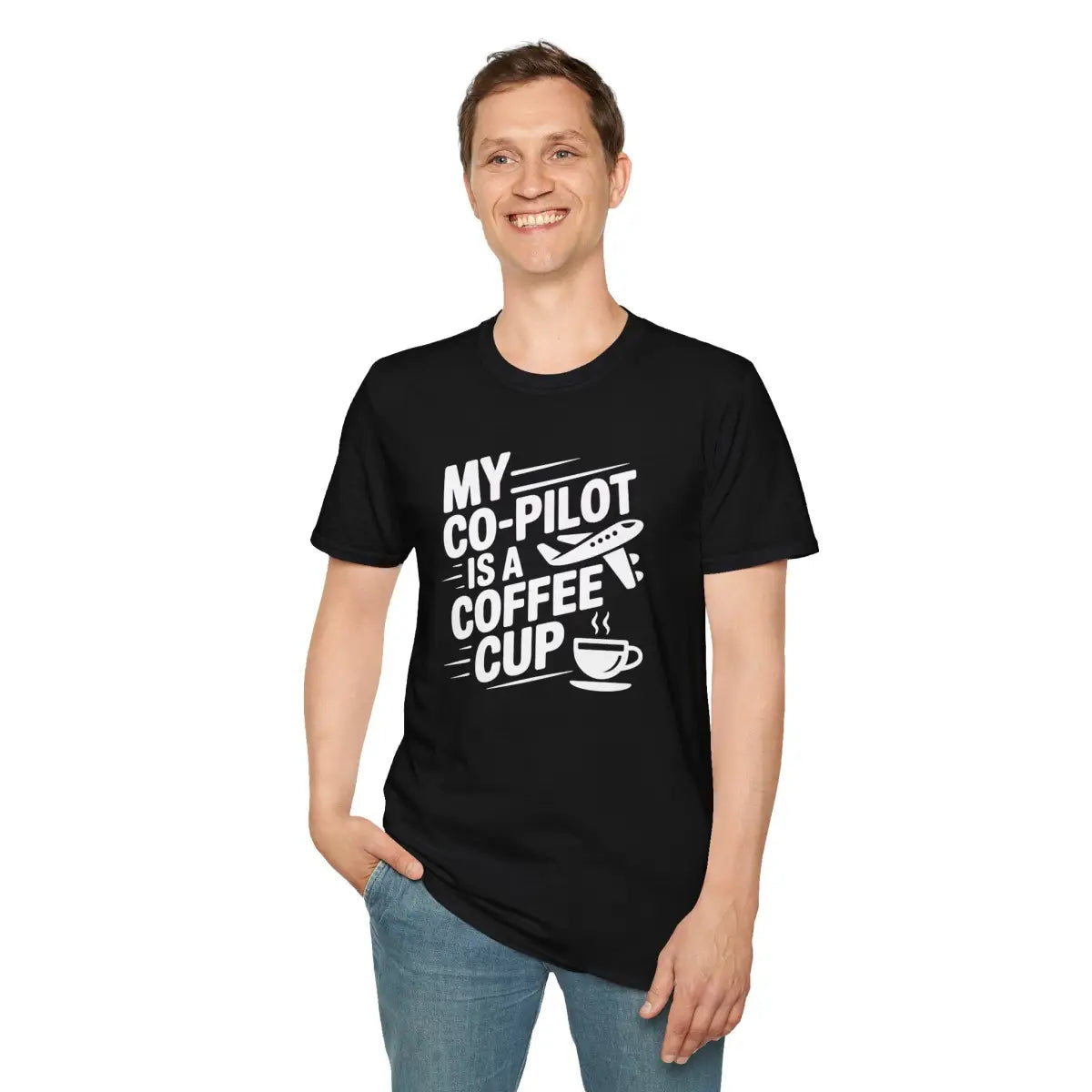 My Co-Pilot is Coffee – Funny Aviation T-Shirt - Gifts for pilots - apparel