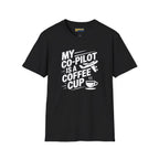 My Co-Pilot is Coffee - T-Shirt - Pilot gifts - WWII warbird t-shirt