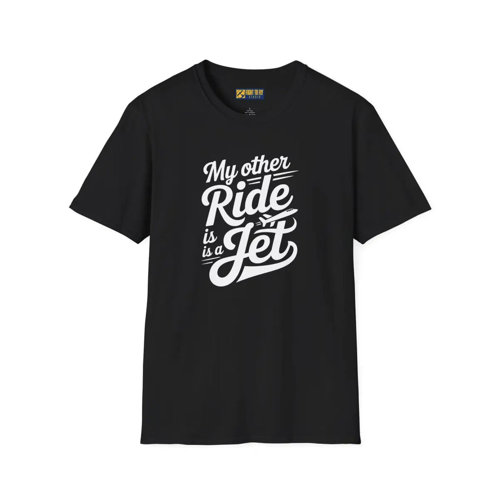 My Other Ride is a Jet - T-Shirt - Pilot gifts - WWII warbird t-shirt