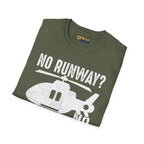 No Runway? Problem - T-Shirt - Pilot gifts - WWII warbird t-shirt