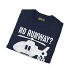 No Runway? Problem - T-Shirt - Pilot gifts - WWII warbird t-shirt