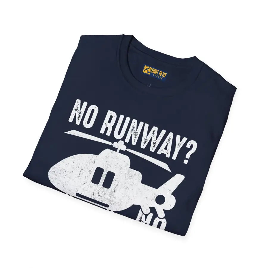 No Runway? Problem - T-Shirt - Pilot gifts - WWII warbird t-shirt