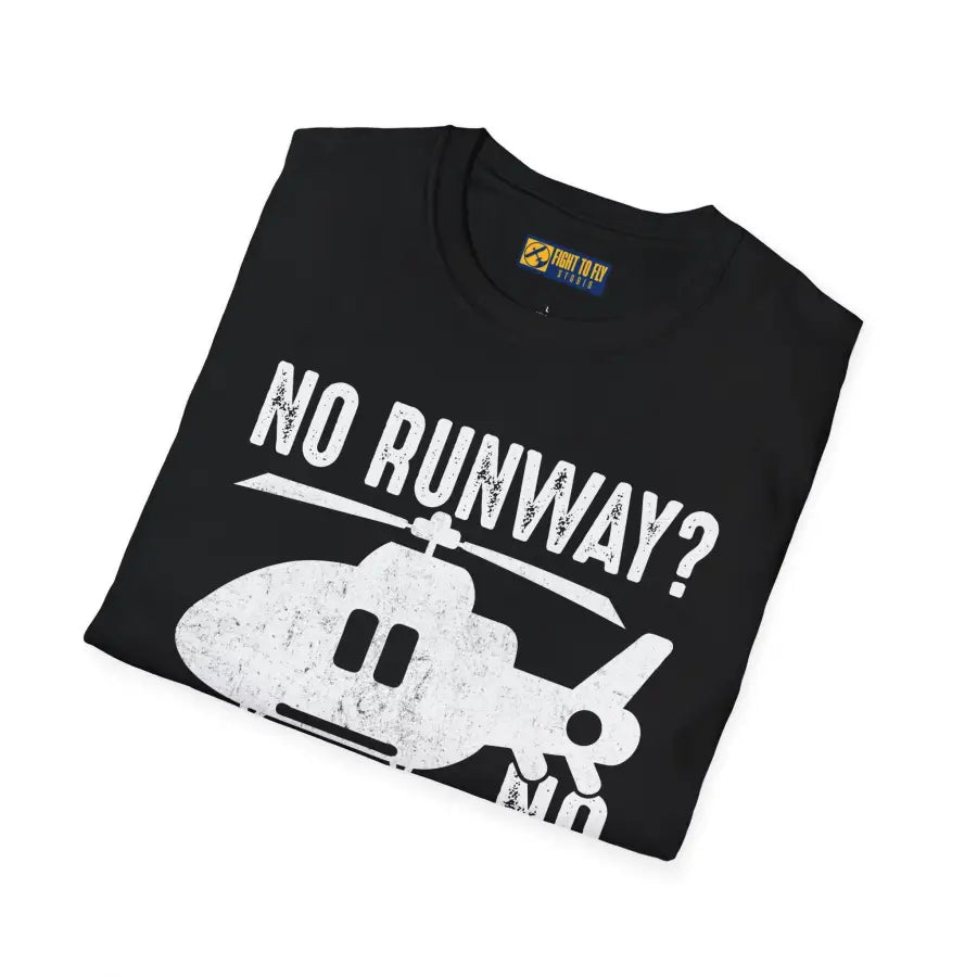 No Runway? Problem - T-Shirt - Pilot gifts - WWII warbird t-shirt
