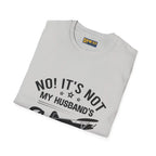 NOT My Husband’s Airplane T-Shirt - Pilot gifts - WWII warbird t-shirt