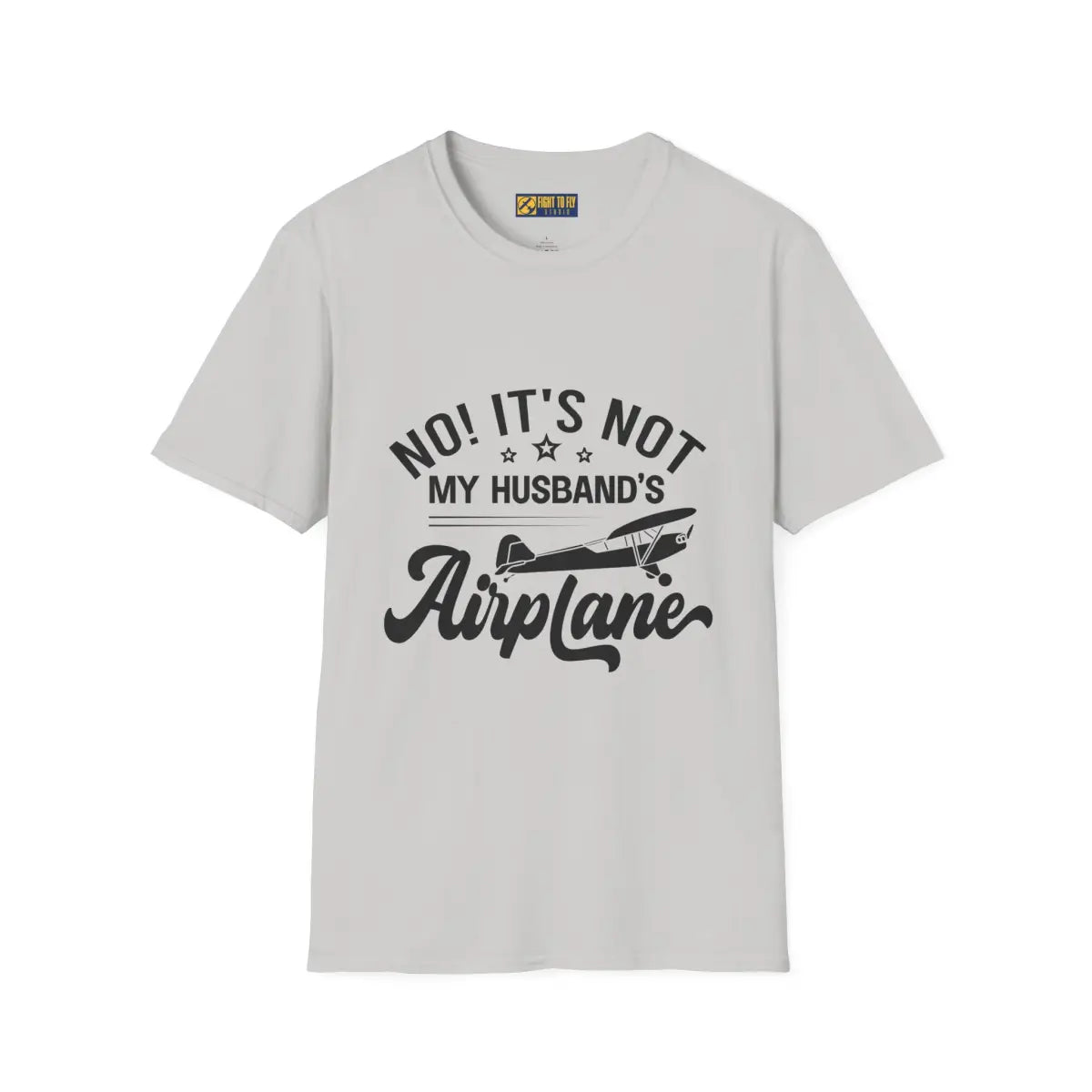 NOT My Husband’s Airplane T-Shirt - Pilot gifts - WWII warbird t-shirt