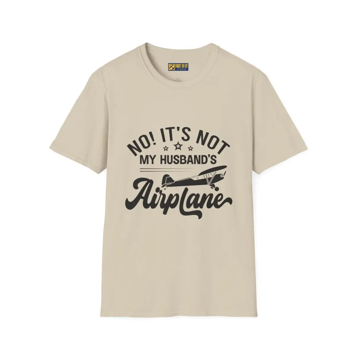 NOT My Husband’s Airplane T-Shirt - Pilot gifts - WWII warbird t-shirt