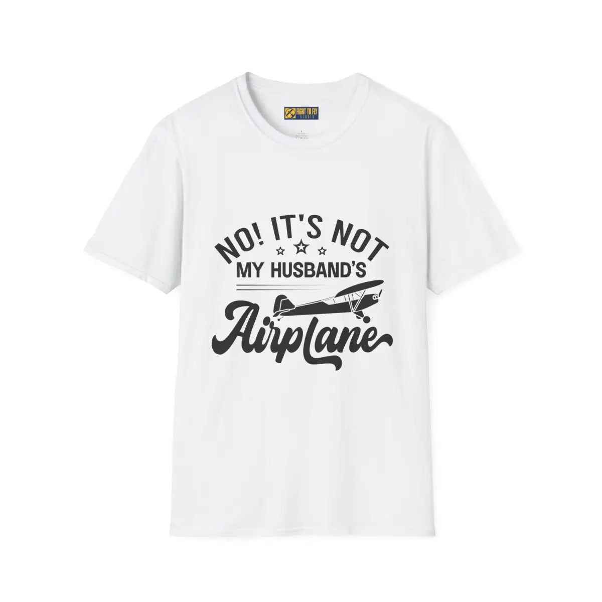 NOT My Husband’s Airplane T-Shirt - Pilot gifts - WWII warbird t-shirt