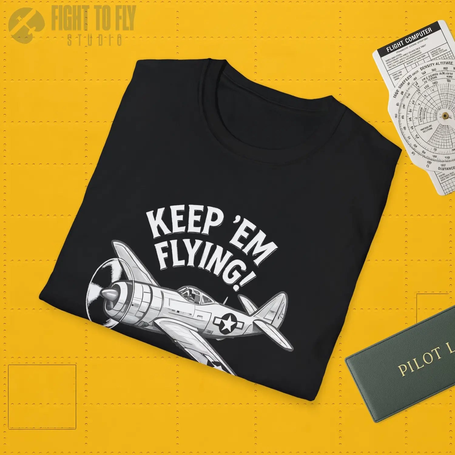 P-47 “Keep ’Em Flying!” - T-Shirt - Pilot gifts - WWII warbird t-shirt