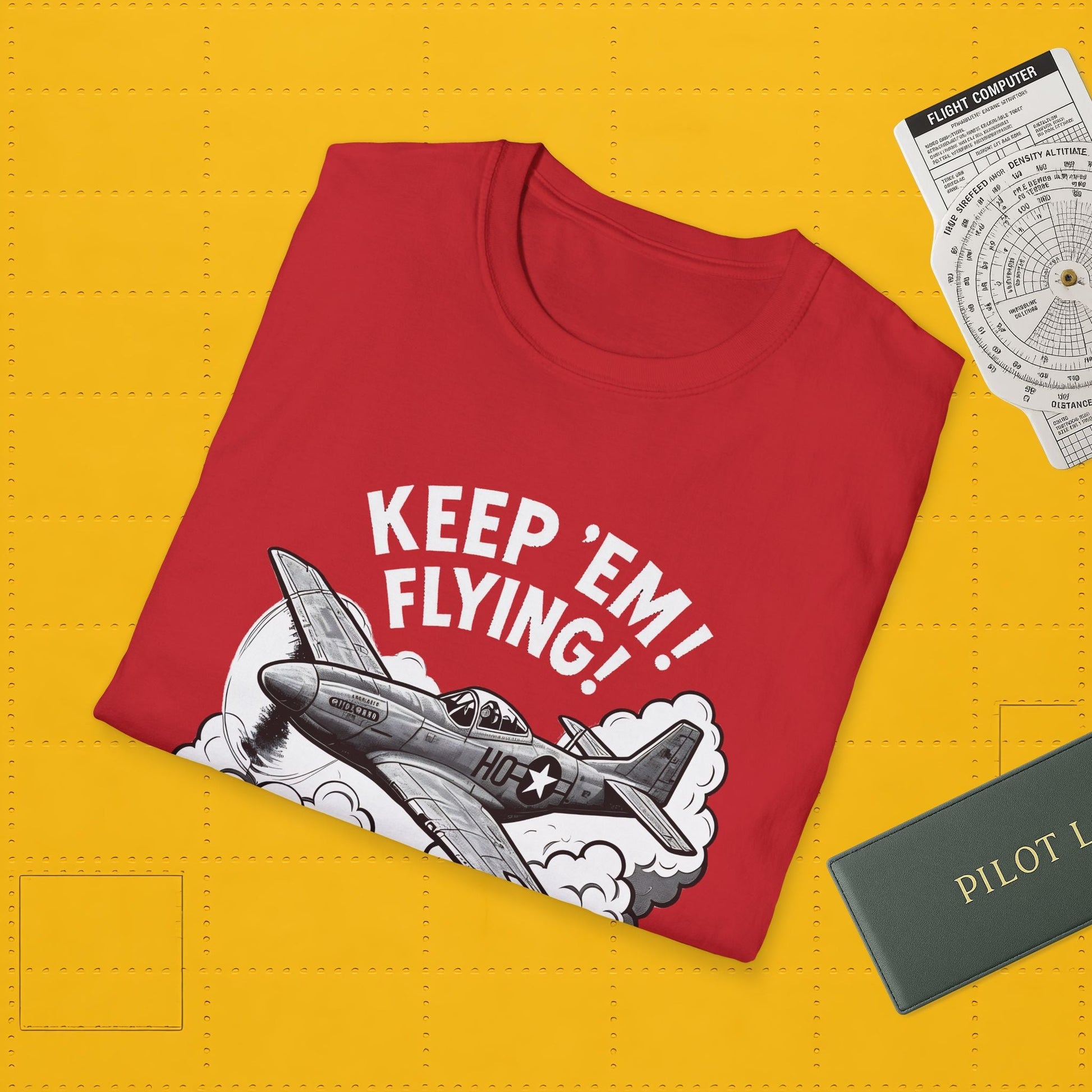 P 51 Premium T Shirt – “Keep ’Em Flying!” WWII Mustang Fighter Tee Pilot gifts warbird t shirt