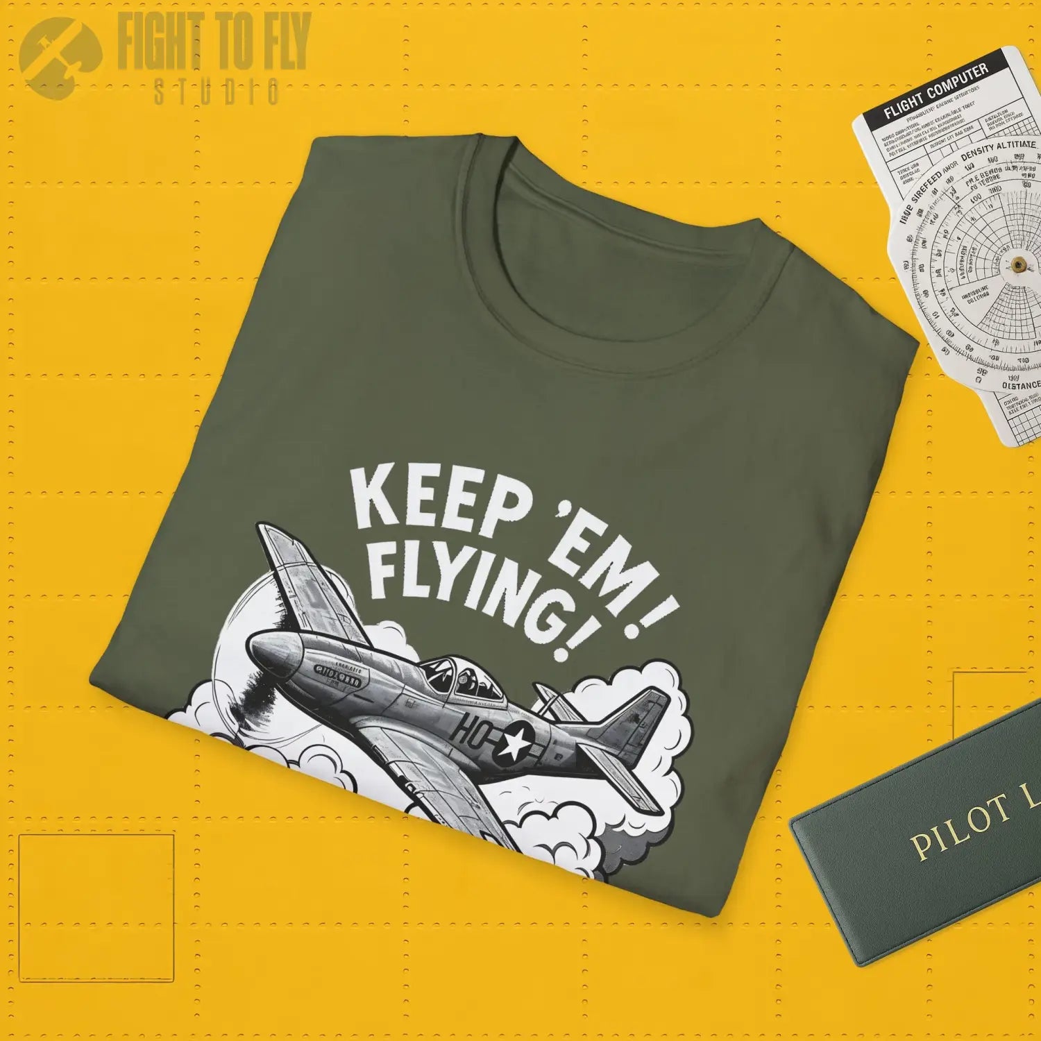 P-51 “Keep ’Em Flying!” - T-Shirt - Pilot gifts - WWII warbird t-shirt