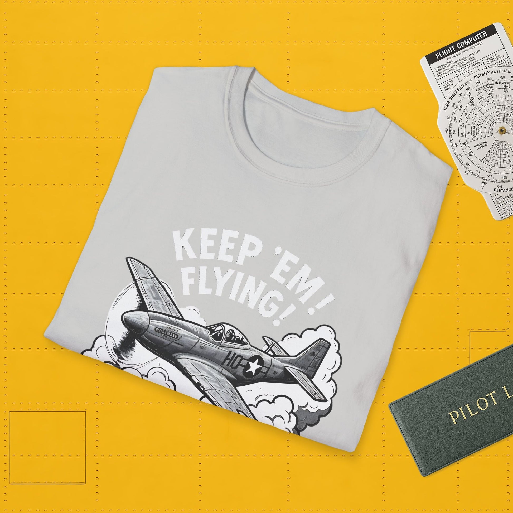 P 51 Premium T Shirt – “Keep ’Em Flying!” WWII Mustang Fighter Tee Pilot gifts warbird t shirt