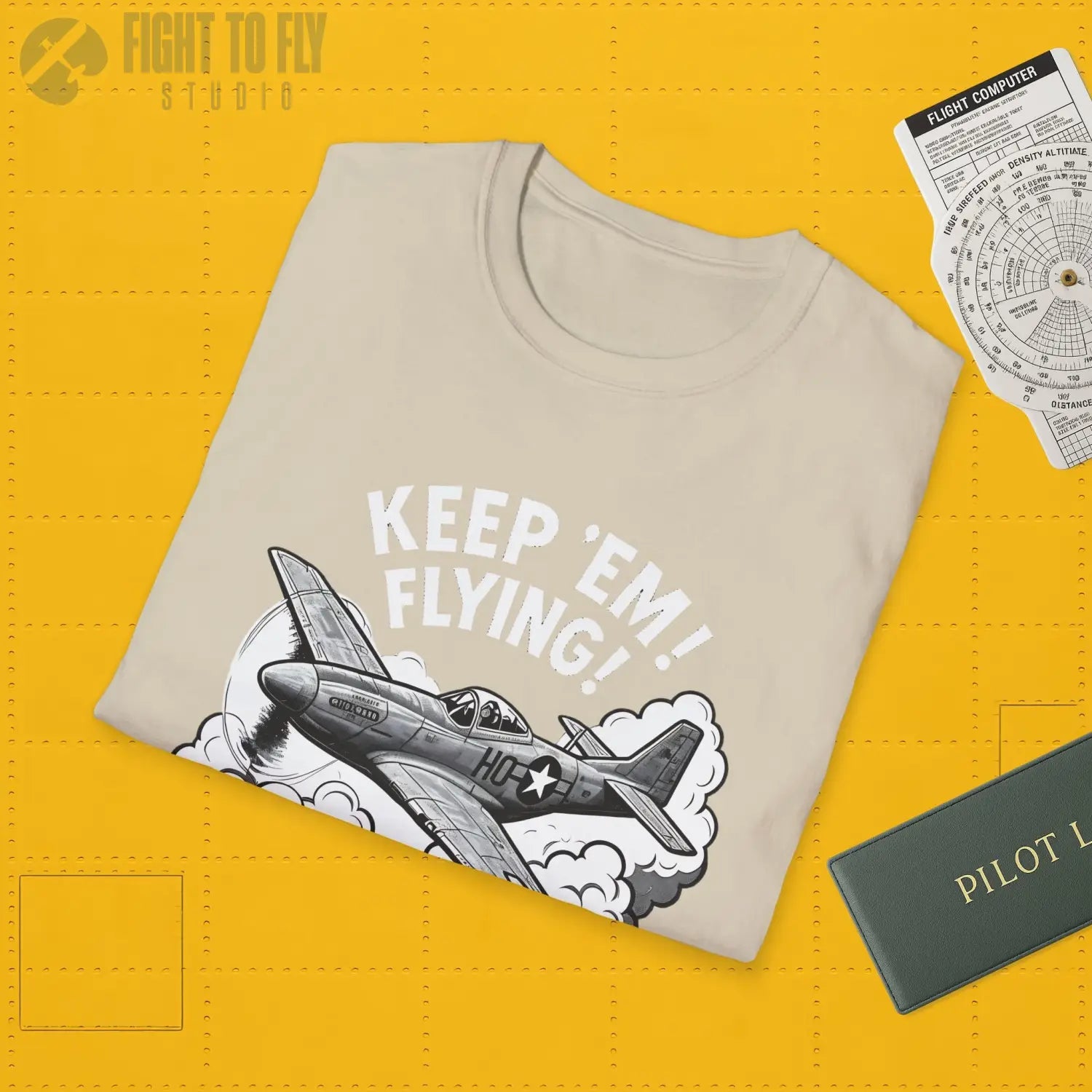 P-51 “Keep ’Em Flying!” - T-Shirt - Pilot gifts - WWII warbird t-shirt