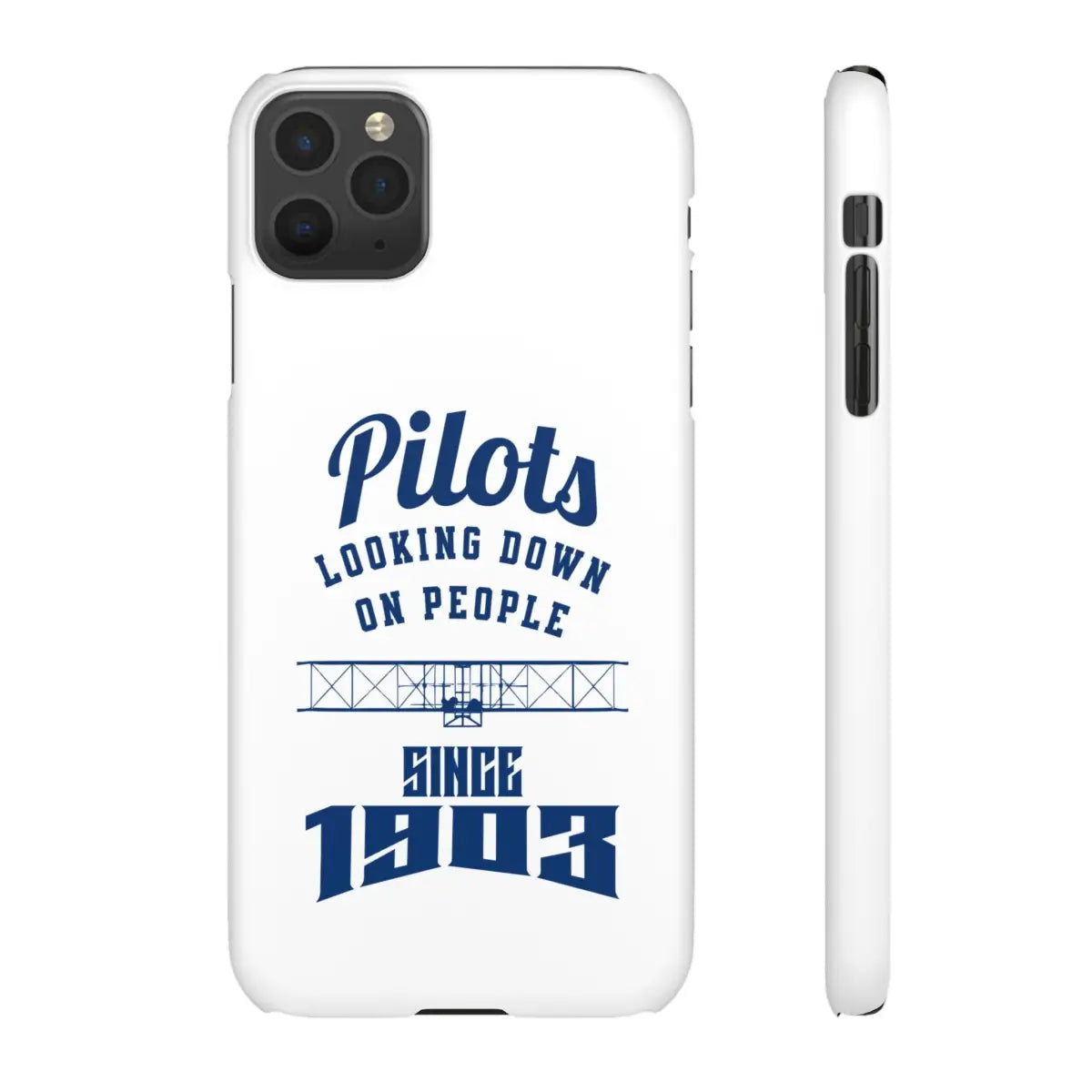 Pilot Theme Snap Case - Looking Down on People Since 1903 - Phone - Gifts for pilots - Aviation apparel