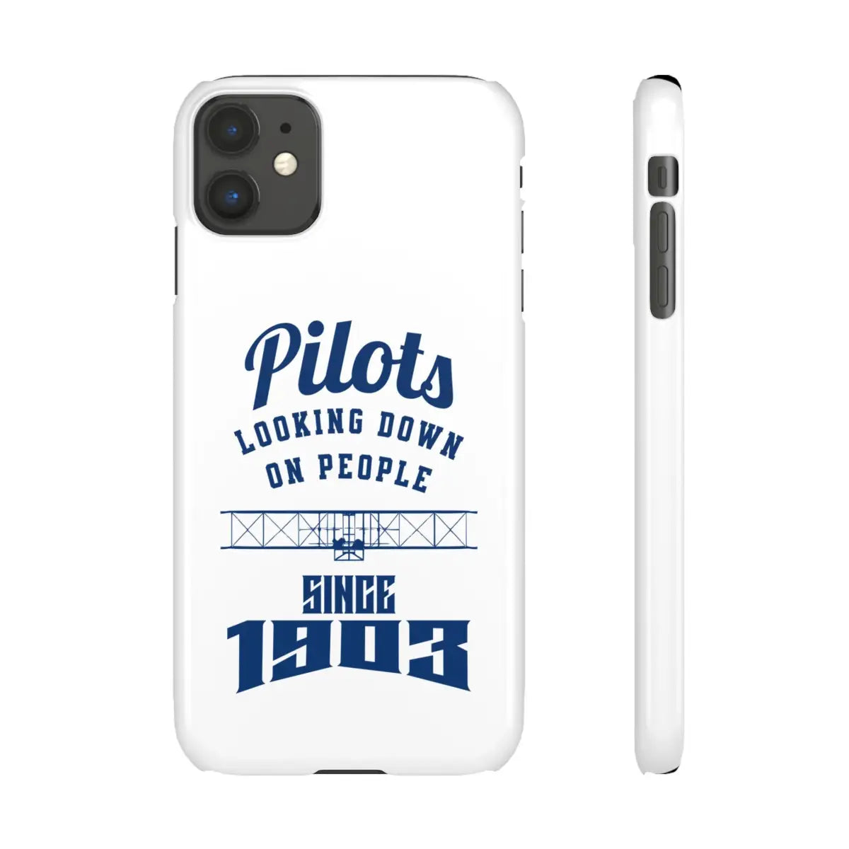 Pilot Theme Snap Case - Looking Down on People Since 1903 - Phone - Gifts for pilots - Aviation apparel