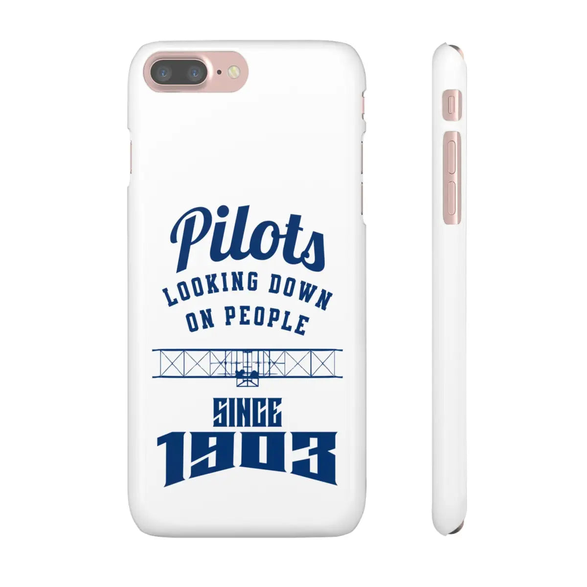 Pilot Theme Snap Case - Looking Down on People Since 1903 - Phone - Gifts for pilots - Aviation apparel