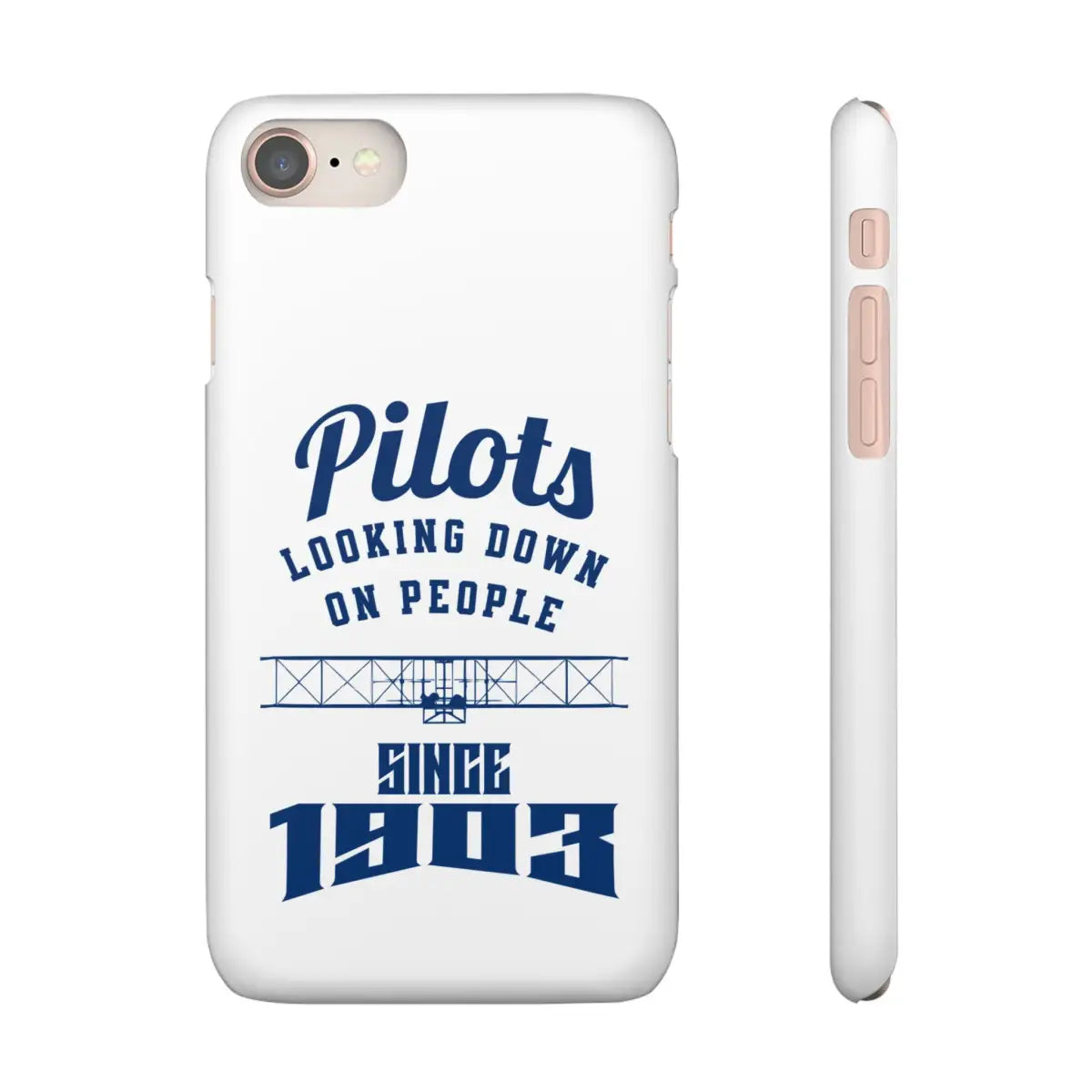 Pilot Theme Snap Case - Looking Down on People Since 1903 - Phone - Gifts for pilots - Aviation apparel