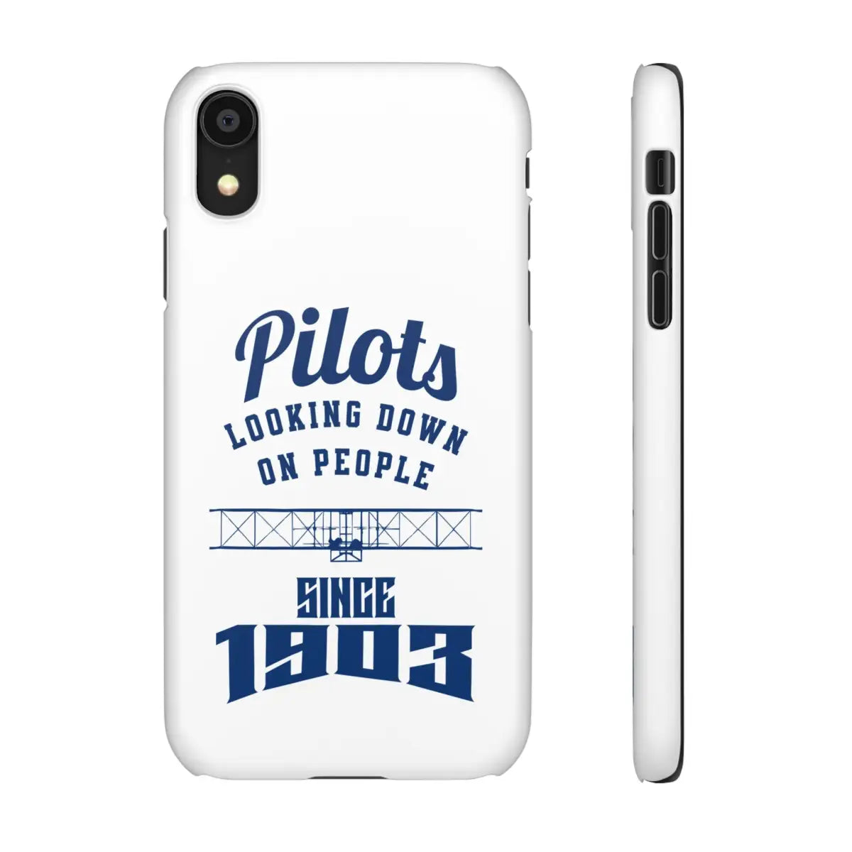 Pilot Theme Snap Case - Looking Down on People Since 1903 - Phone - Gifts for pilots - Aviation apparel