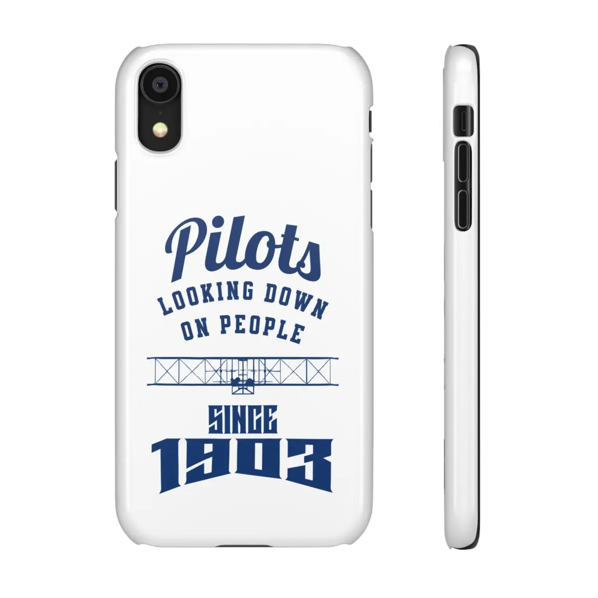 Pilot Theme Snap Case - Looking Down on People Since 1903 - Phone - Gifts for pilots - Aviation apparel