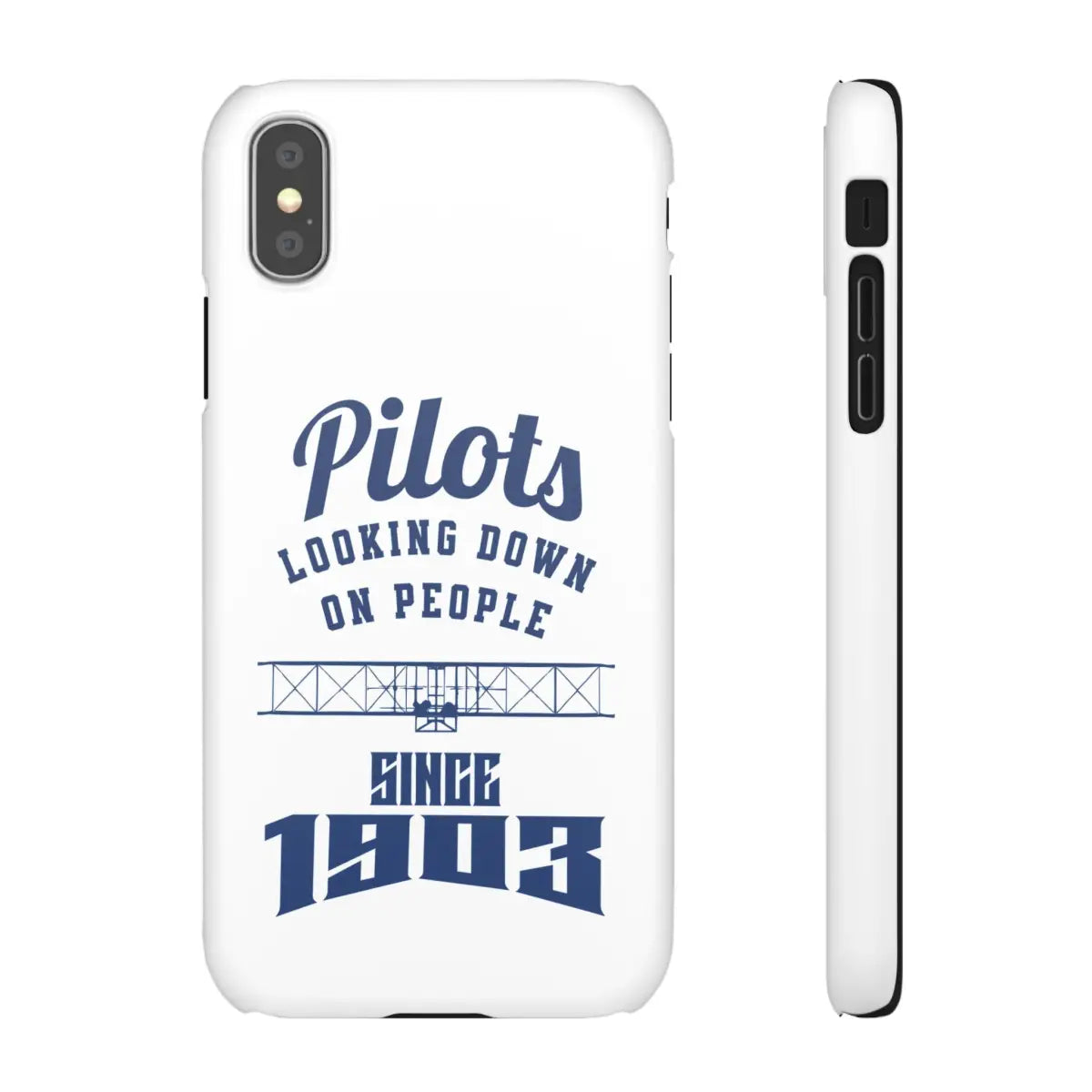 Pilot Theme Snap Case - Looking Down on People Since 1903 - Phone - Gifts for pilots - Aviation apparel