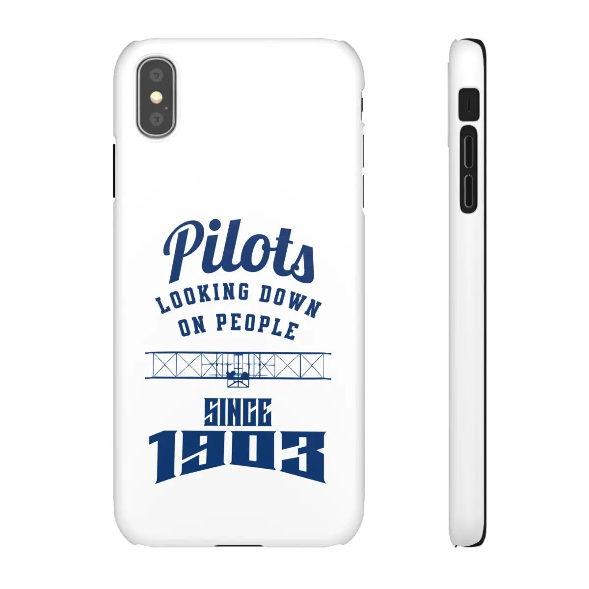 Pilot Theme Snap Case - Looking Down on People Since 1903 - Phone - Gifts for pilots - Aviation apparel
