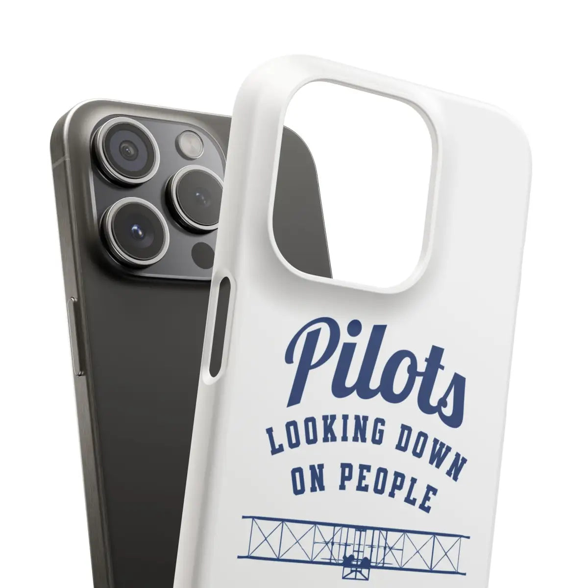 Pilot Theme Snap Case - Looking Down on People Since 1903 - Phone - Gifts for pilots - Aviation apparel