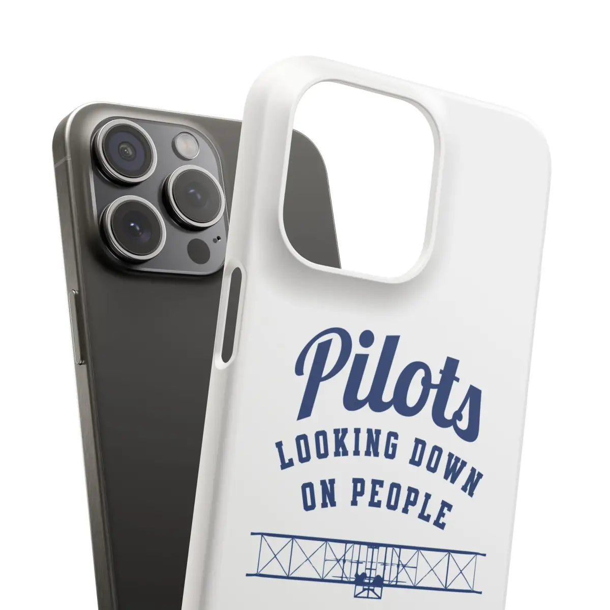 Pilot Theme Snap Case - Looking Down on People Since 1903 - Phone - Gifts for pilots - Aviation apparel