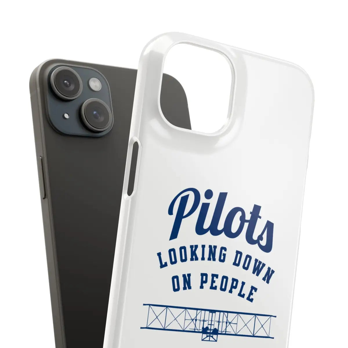 Pilot Theme Snap Case - Looking Down on People Since 1903 - Phone - Gifts for pilots - Aviation apparel