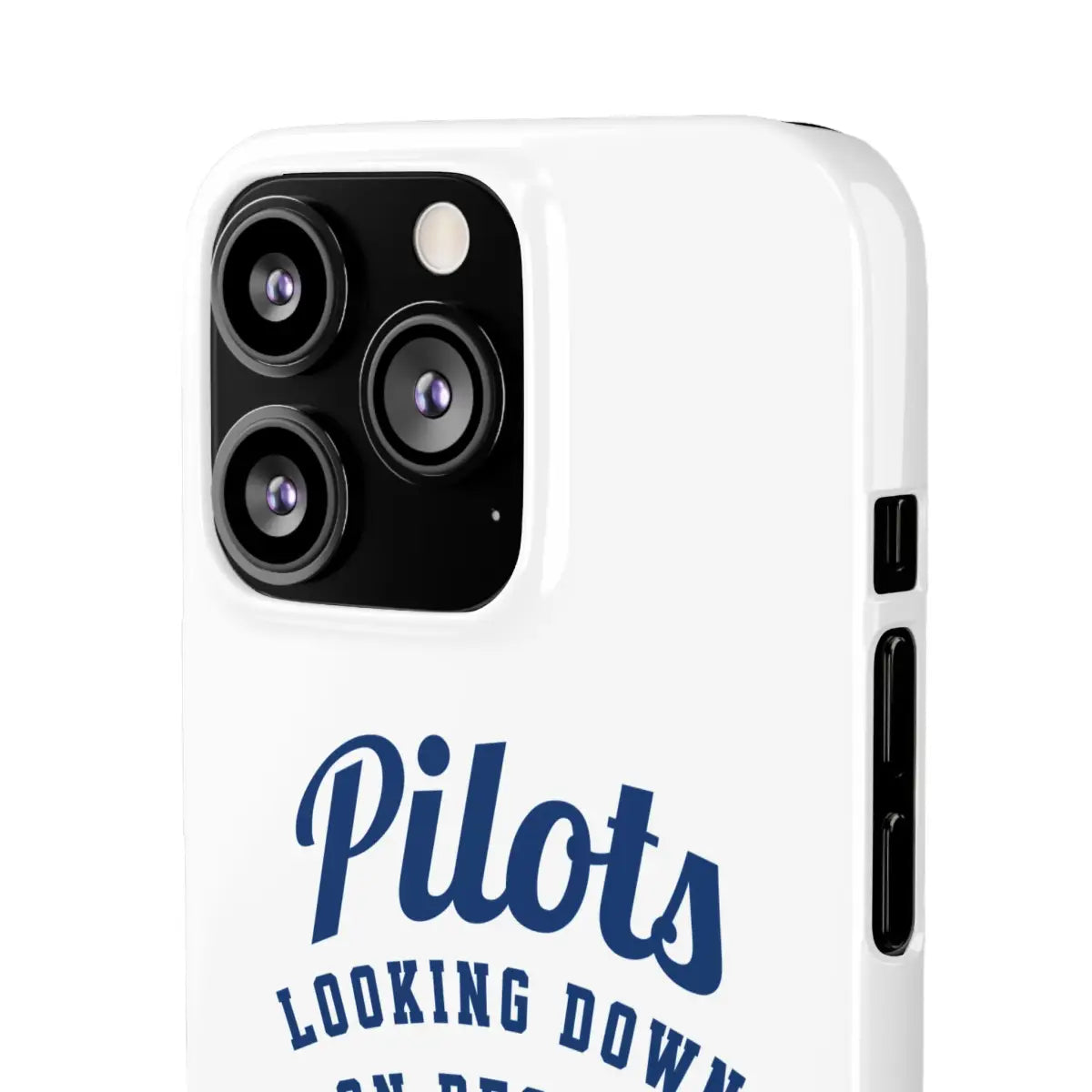 Pilot Theme Snap Case - Looking Down on People Since 1903 - Phone - Gifts for pilots - Aviation apparel