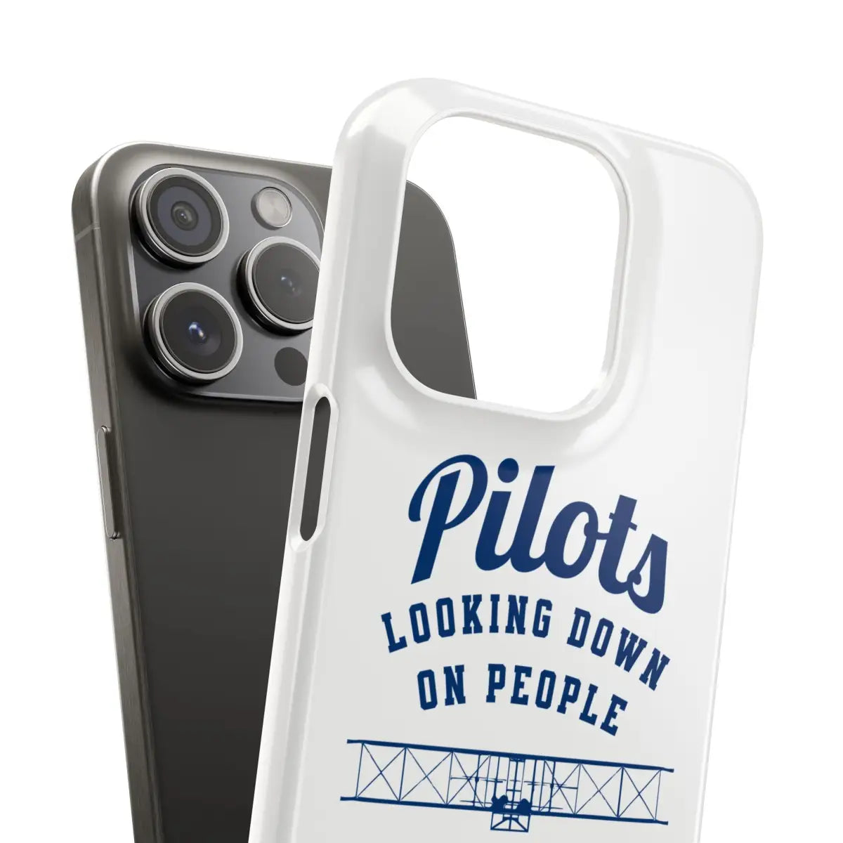 Pilot Theme Snap Case - Looking Down on People Since 1903 - Phone - Gifts for pilots - Aviation apparel