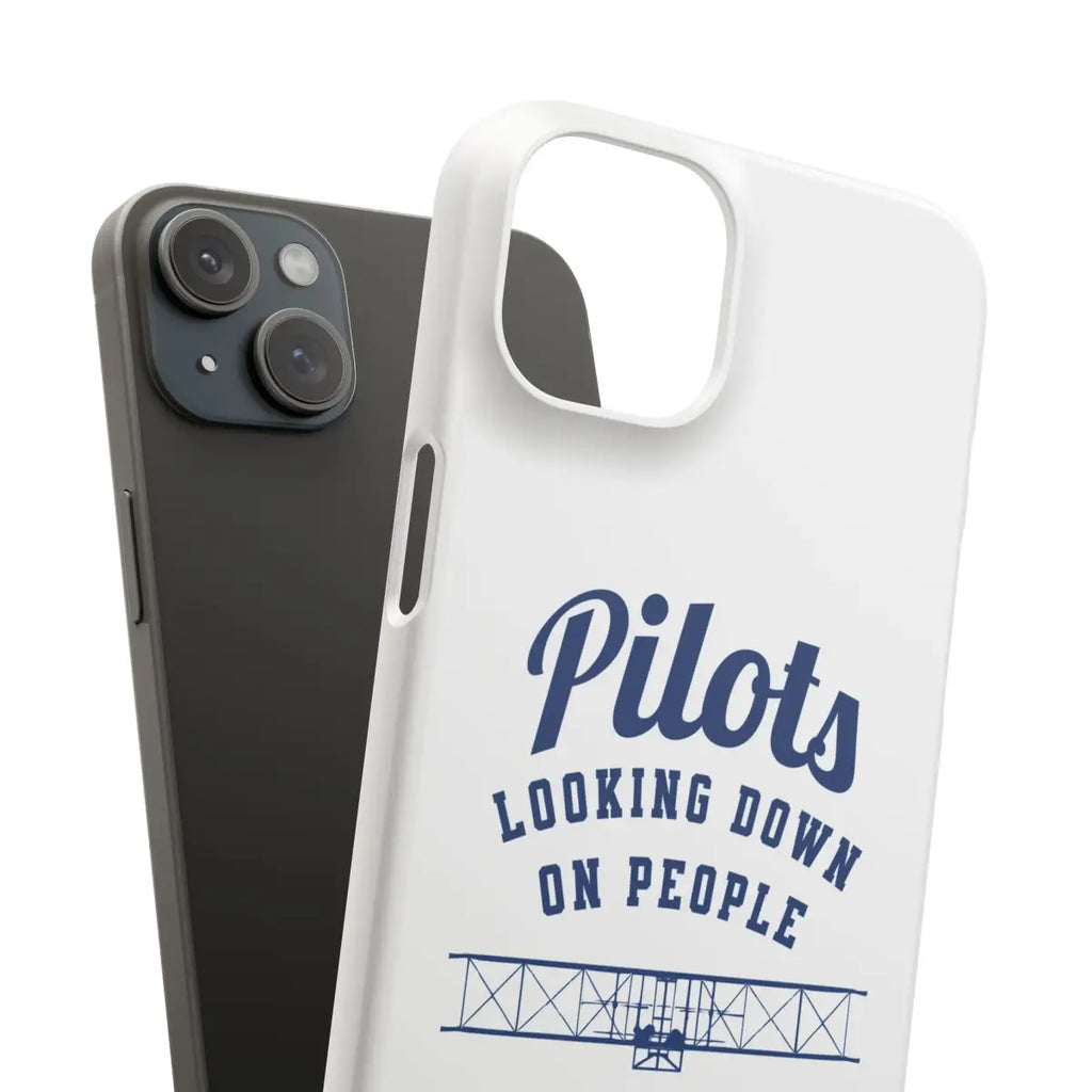 Pilot Theme Snap Case - Looking Down on People Since 1903 - Phone - Gifts for pilots - Aviation apparel